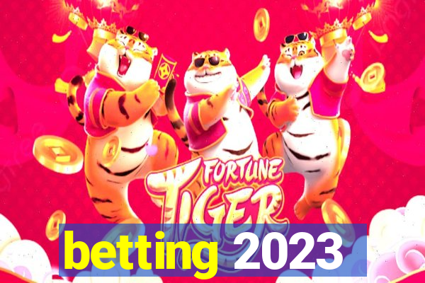 betting 2023