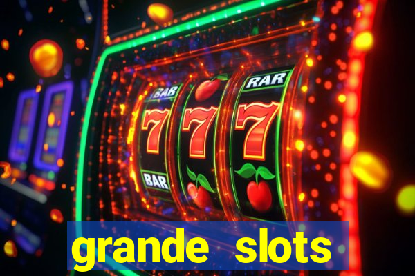 grande slots fortune tiger