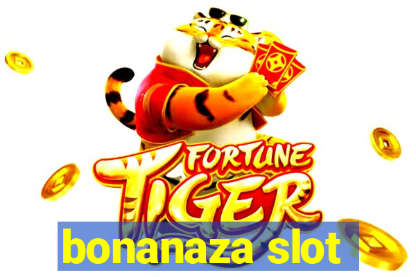 bonanaza slot