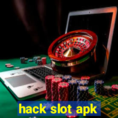 hack slot apk