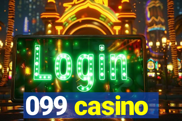 099 casino