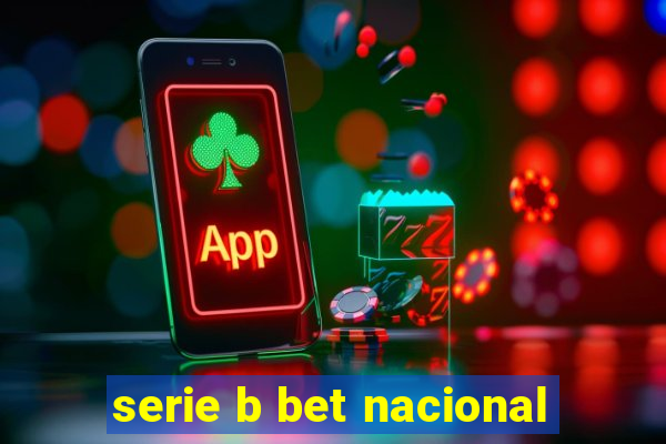 serie b bet nacional