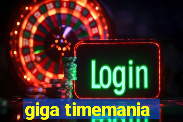 giga timemania