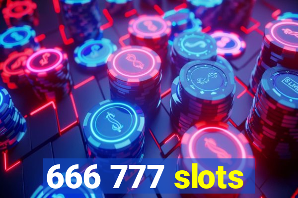 666 777 slots