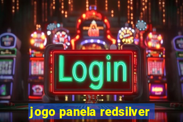 jogo panela redsilver