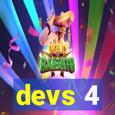 devs 4