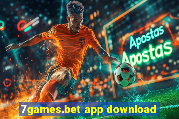 7games.bet app download