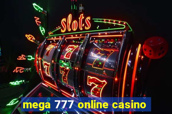 mega 777 online casino