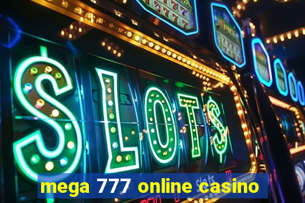 mega 777 online casino