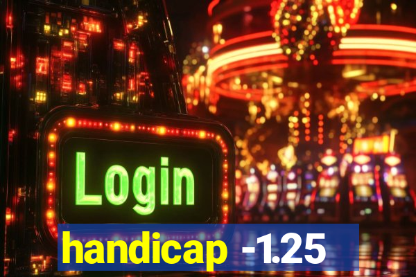 handicap -1.25