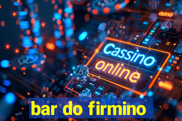 bar do firmino