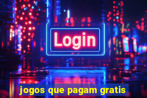 jogos que pagam gratis