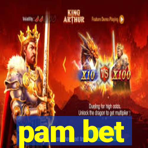 pam bet