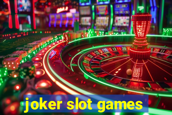 joker slot games