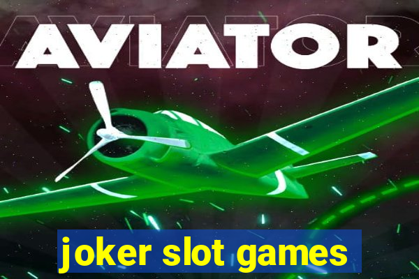 joker slot games