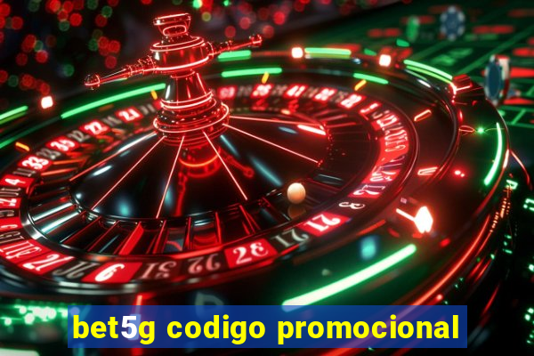 bet5g codigo promocional