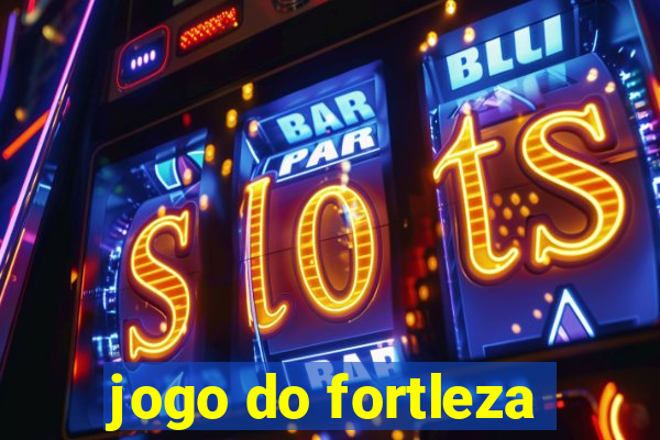 jogo do fortleza