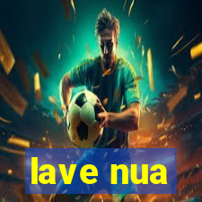 lave nua