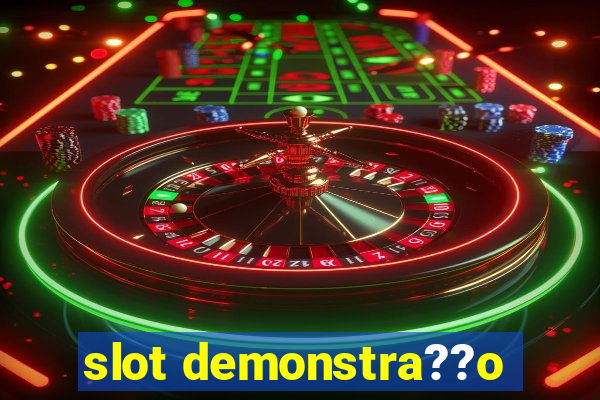 slot demonstra??o