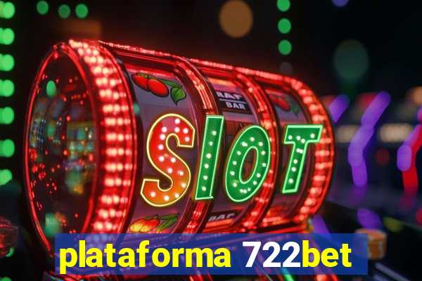 plataforma 722bet