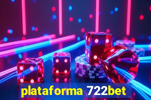 plataforma 722bet