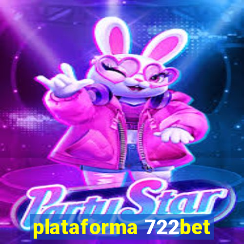 plataforma 722bet