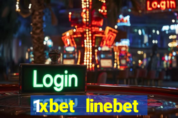 1xbet linebet casino online