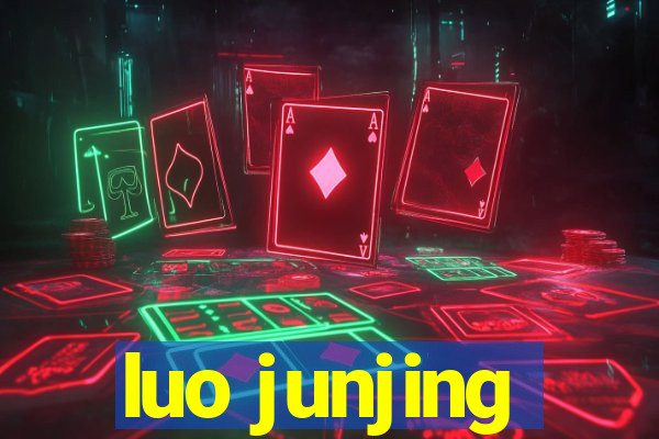 luo junjing