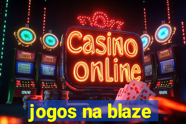 jogos na blaze