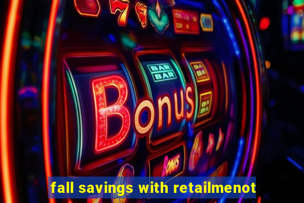 fall savings with retailmenot