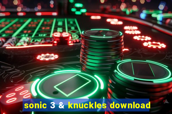 sonic 3 & knuckles download