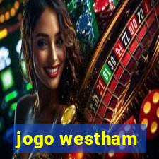 jogo westham