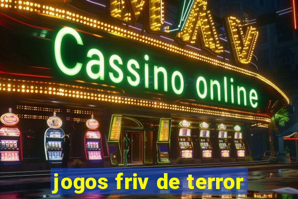 jogos friv de terror