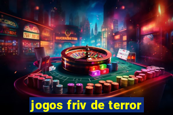 jogos friv de terror