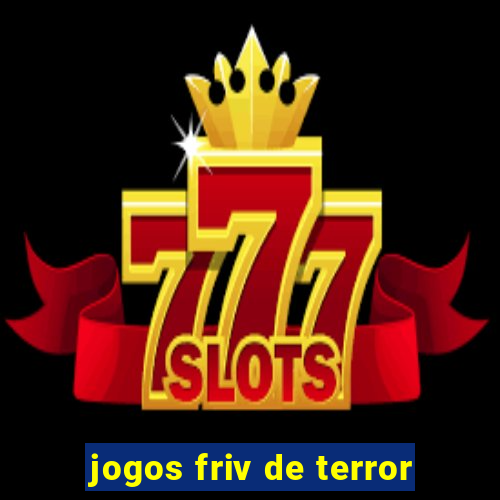 jogos friv de terror