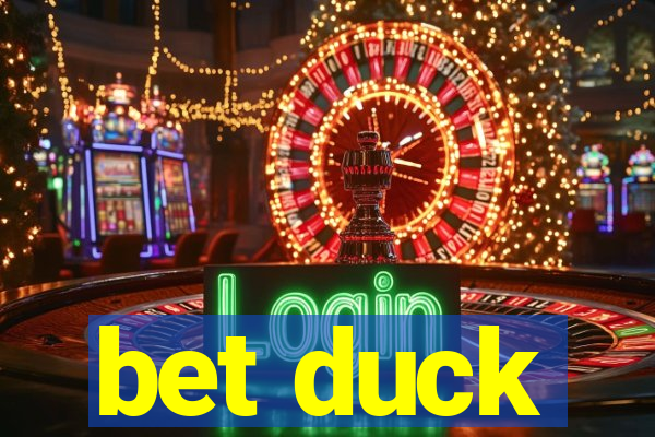 bet duck