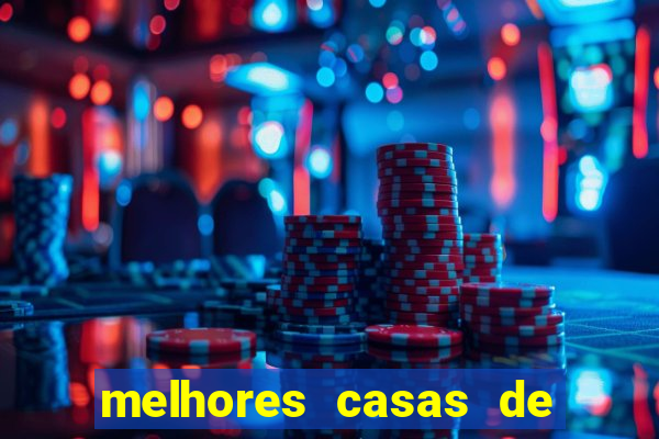 melhores casas de apostas casino