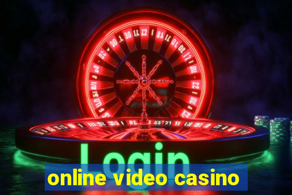 online video casino