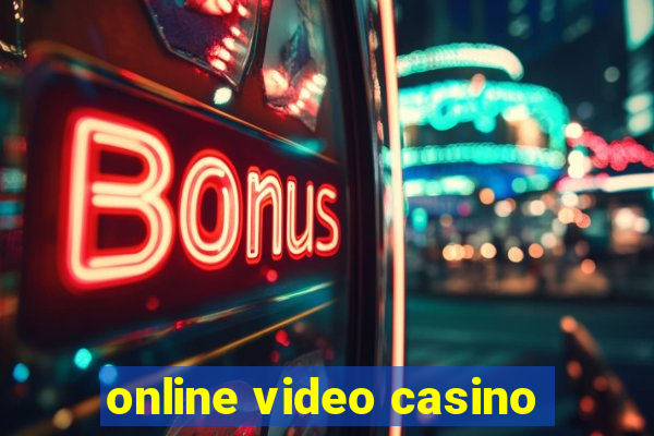 online video casino