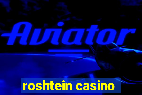 roshtein casino