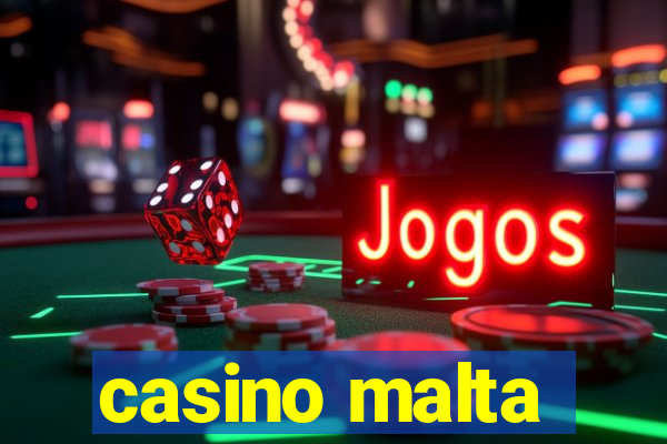 casino malta