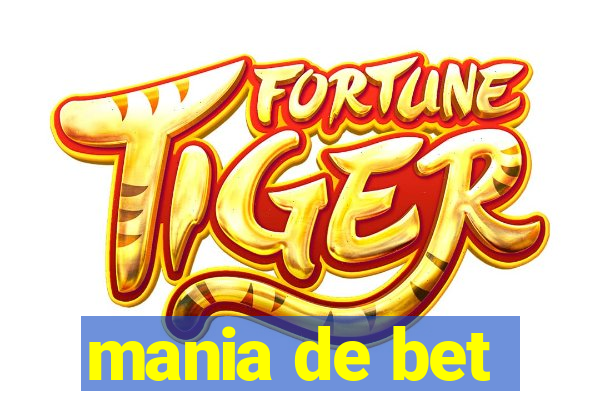 mania de bet