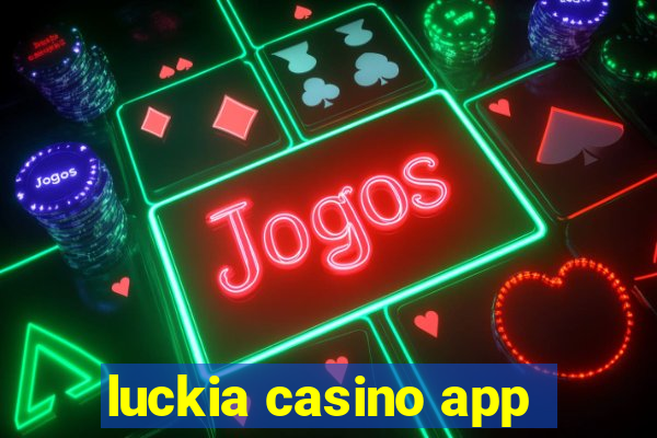 luckia casino app