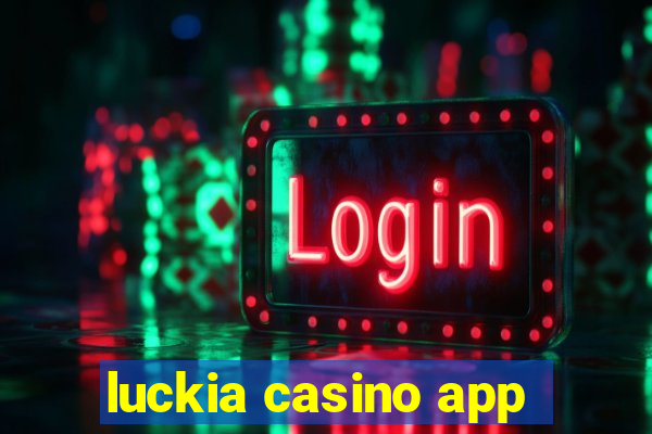 luckia casino app