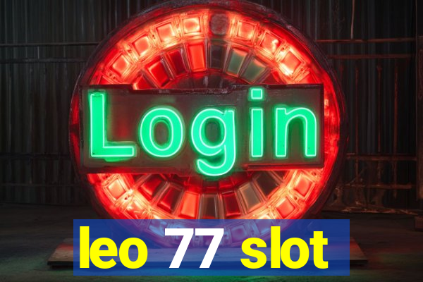 leo 77 slot