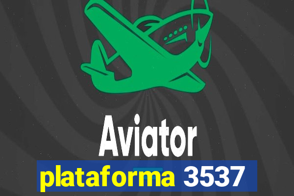 plataforma 3537