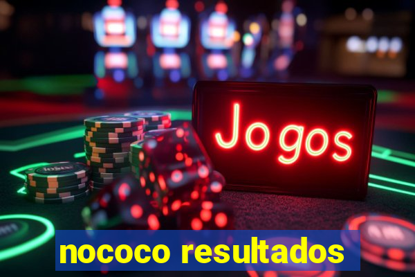 nococo resultados