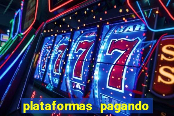 plataformas pagando no cadastro slots