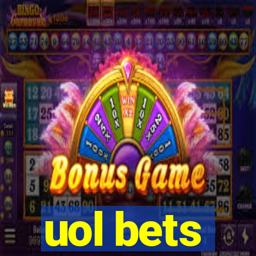 uol bets