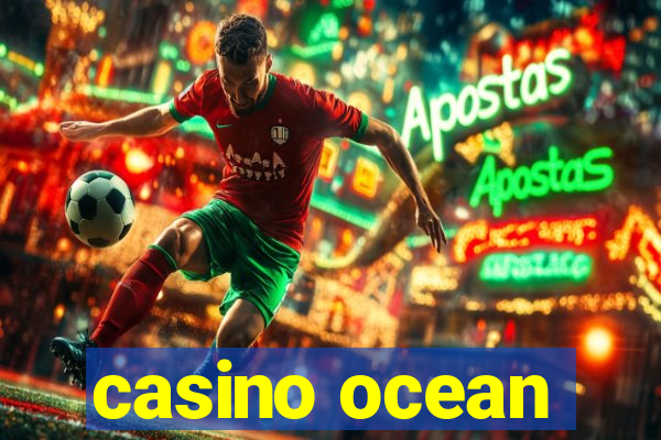 casino ocean